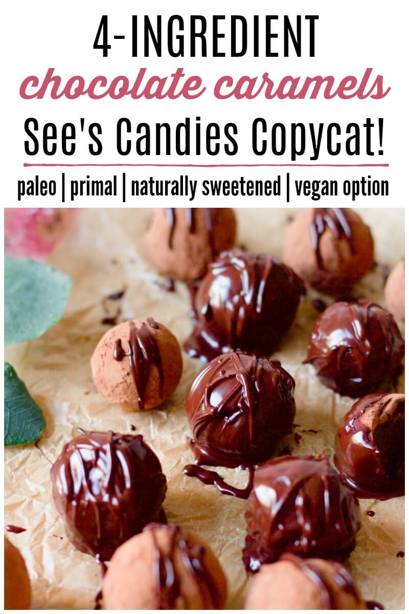 4Ingredient Paleo Chocolate Caramels See's Candies Copycat