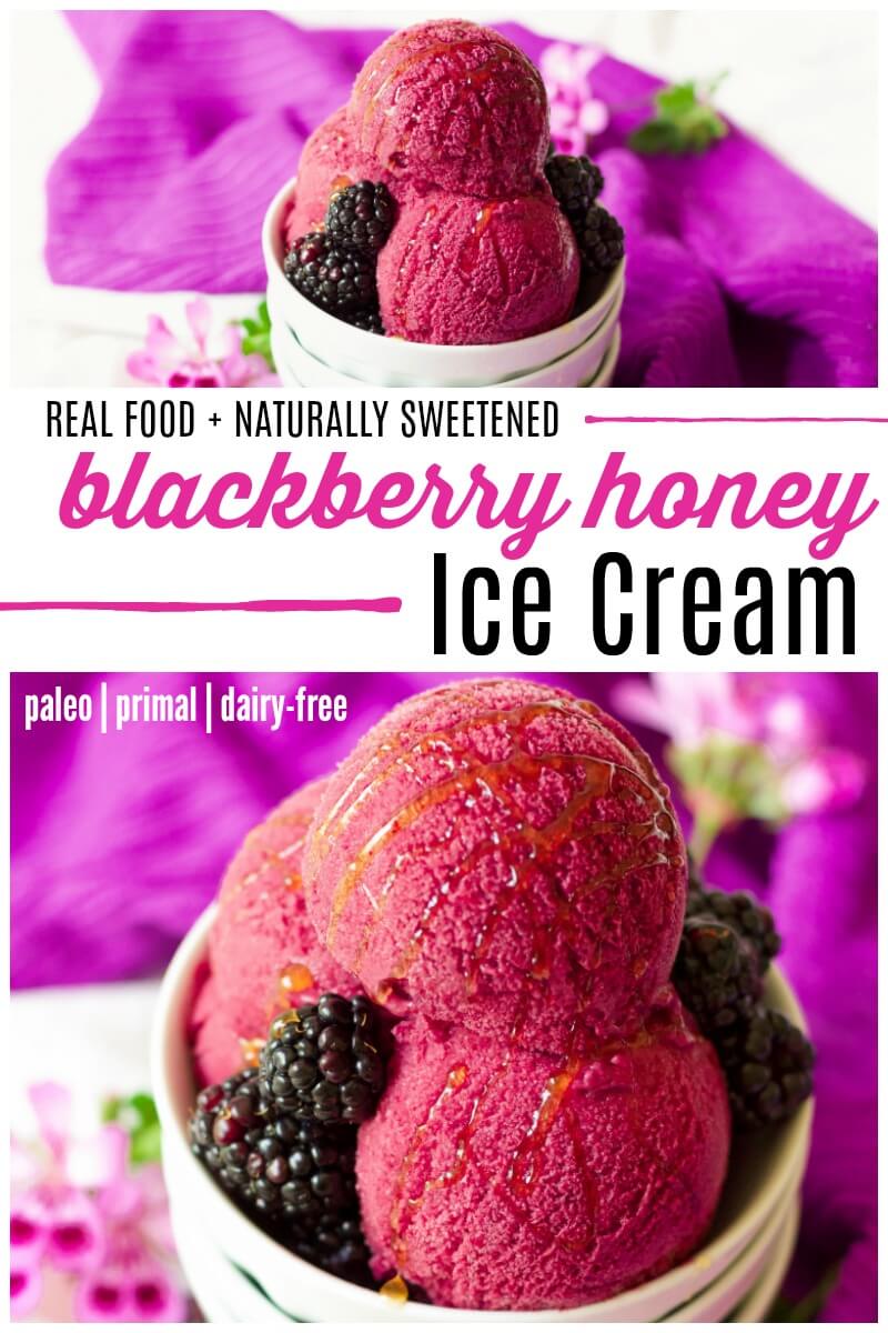 Blackberry Honey Ice Cream Recipes to Nourish