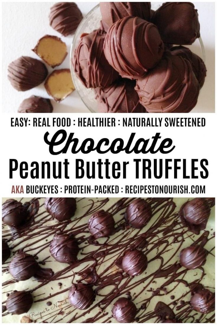 Healthy Real Food Chocolate Peanut Butter Truffles Recipes to Nourish